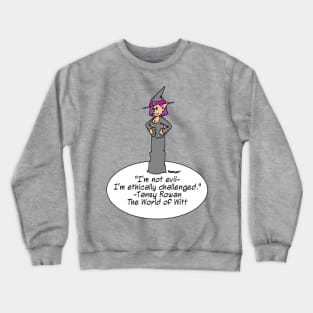 She's not evil... Crewneck Sweatshirt